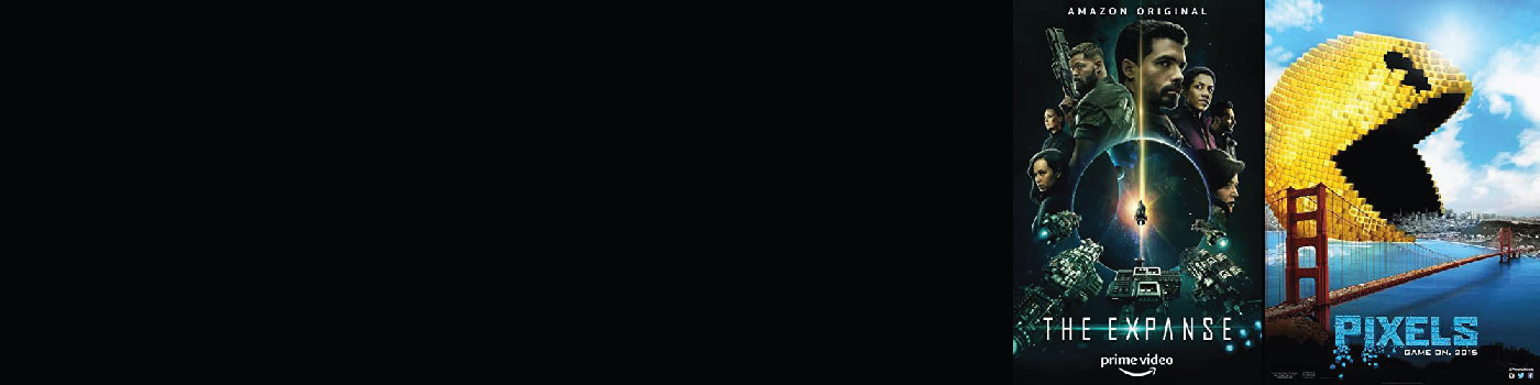 The Expanse and Pixels Posters